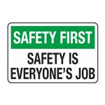 Safety First Safety Is Everyone's Job Decal